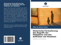 Historische Formulierung des Begriffs der Pädophilie und das Auftreten von Gesetzen