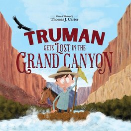 Truman Gets Lost in the Grand Canyon