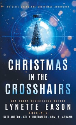 Christmas in the Crosshairs