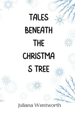 Tales Beneath the Christmas Tree