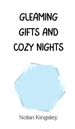 Gleaming Gifts and Cozy Nights