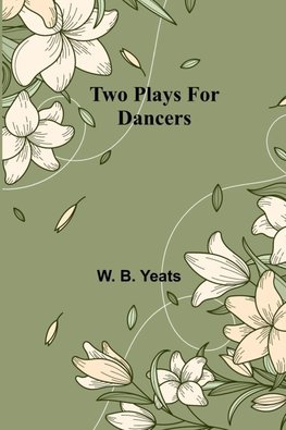 Two plays for dancers