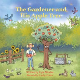 The Gardener and His Apple Tree