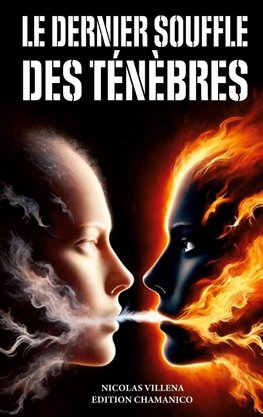 Le dernier souffle des ténèbres