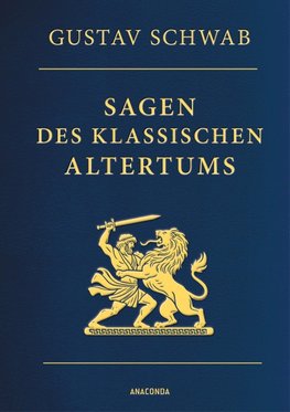 Sagen des klassischen Altertums - Vollständige Ausgabe (Cabra-Leder)