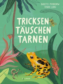 Tricksen, Täuschen, Tarnen