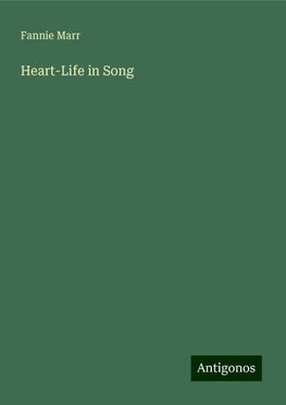 Heart-Life in Song