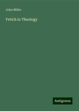 Fetich in Theology