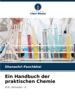 Ein Handbuch der praktischen Chemie