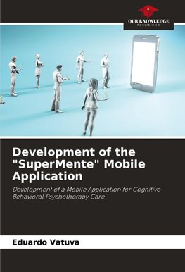 Development of the "SuperMente" Mobile Application