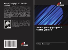 Nuova pedagogia per il teatro yiddish