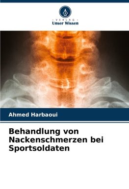 Behandlung von Nackenschmerzen bei Sportsoldaten