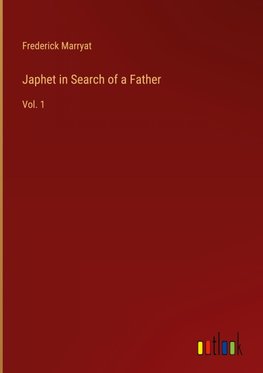 Japhet in Search of a Father