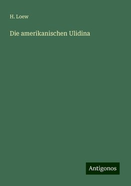 Die amerikanischen Ulidina