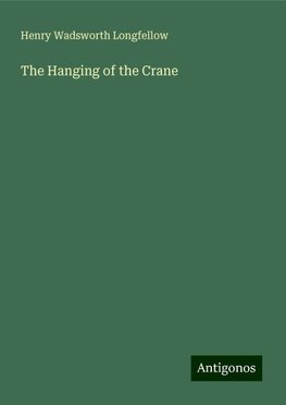 The Hanging of the Crane