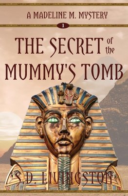 The Secret of the Mummy's Tomb