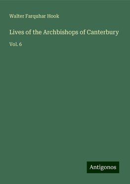 Lives of the Archbishops of Canterbury