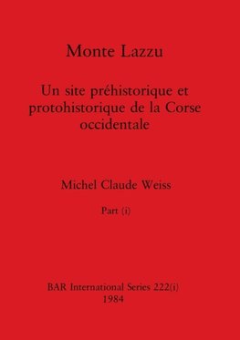 Monte Lazzu, Part i