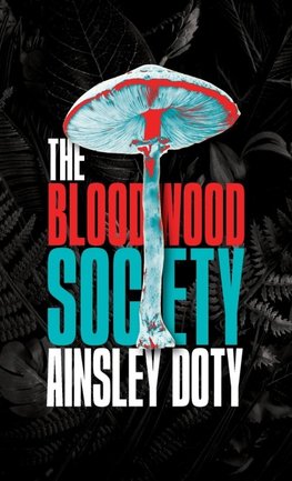 The Bloodwood Society