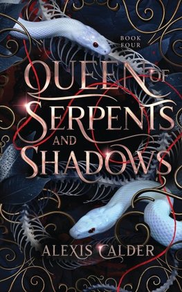 Queen of Serpents and Shadows