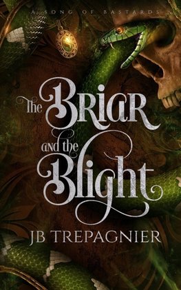 The Briar and the Blight