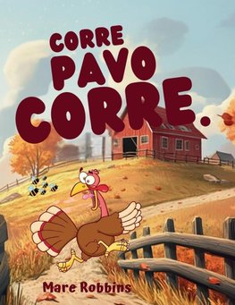 Corre, Pavo Corre