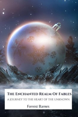 The Enchanted Realm Of Fables