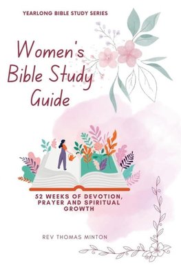 A Yearlong Women's Bible Study Guide