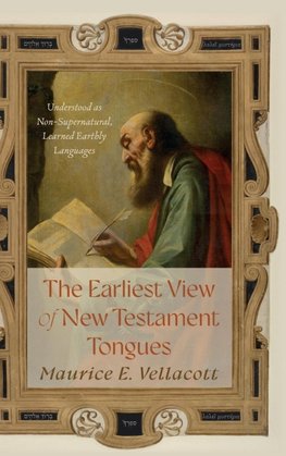 The Earliest View of New Testament Tongues