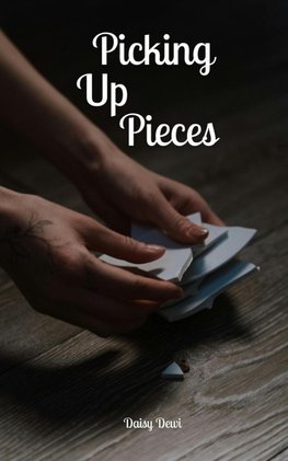 Picking Up Pieces