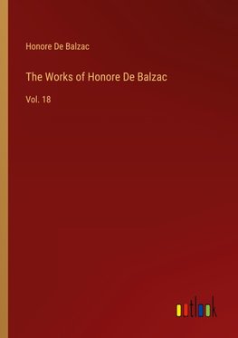 The Works of Honore De Balzac