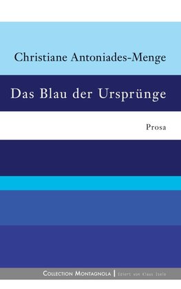 Das Blau der Ursprünge