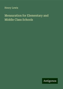 Mensuration for Elementary and Middle Class Schools