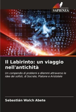 Il Labirinto: un viaggio nell'antichità