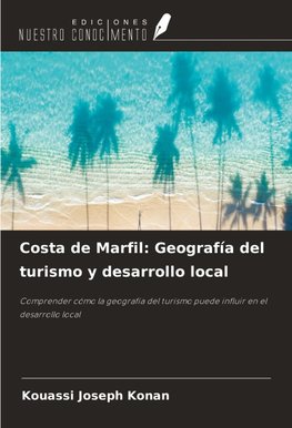 Costa de Marfil: Geografía del turismo y desarrollo local