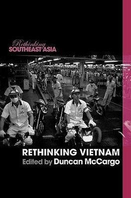 McCargo, D: Rethinking Vietnam