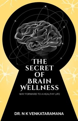 The Secret of Brain Wellness