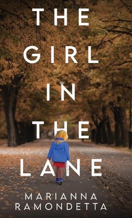 The Girl in the Lane