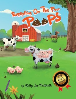 Everything On The Farm Poops