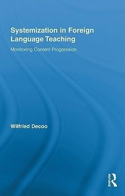 Decoo, W: Systemization in Foreign Language Teaching