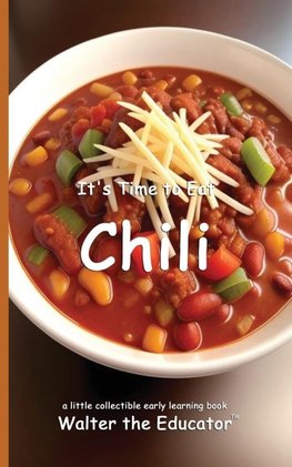 It's Time to Eat Chili