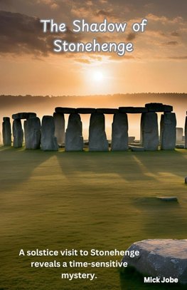 The Shadow of Stonehenge