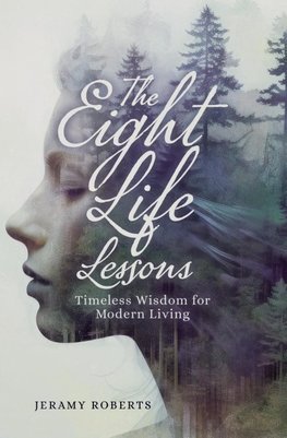 The Eight Life Lessons