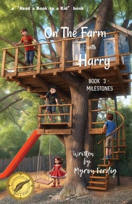 On the farm with Harry  -  BOOK 3   -  Milestones