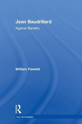 Pawlett, W: Jean Baudrillard