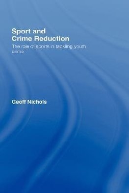 Sport and Crime Reduction