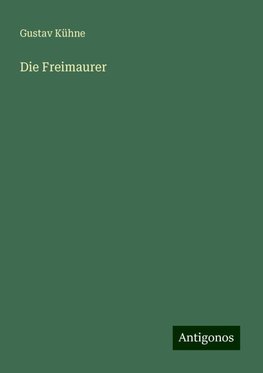 Die Freimaurer