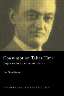 Steedman, I: Consumption Takes Time