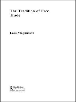 Magnusson, L: Tradition of Free Trade