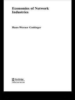 Gottinger, H: Economies of Network Industries